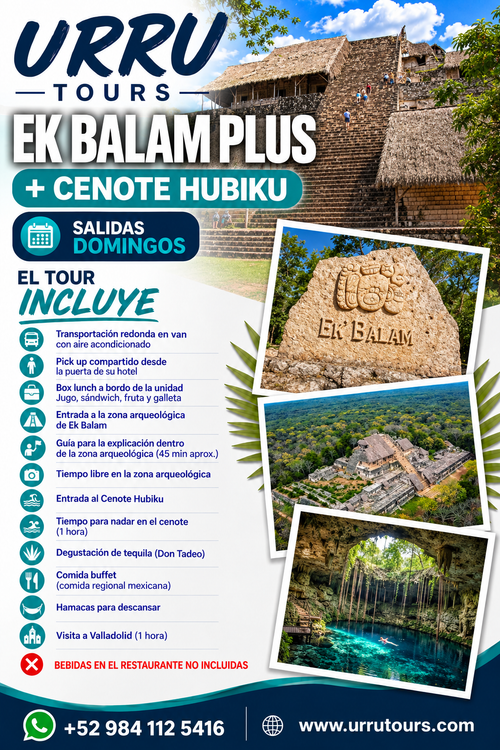 Tour Ek Balam Plus y Cenote Hubiku - URRU TOURS